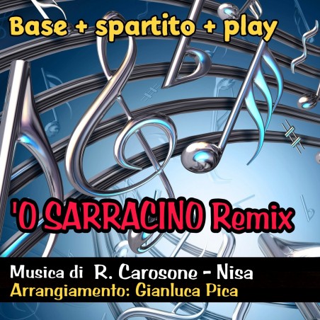 O Sarracino Remix: Base + Spartito + Play