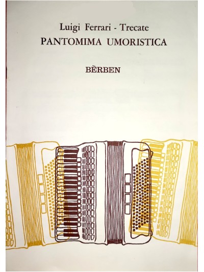 PANTOMIMA UMORISTICA - Luigi Ferrari - Trecate