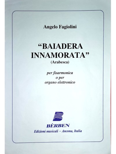 BAIADERA INNAMORATA (Arabesca) - Angelo Fagiolini