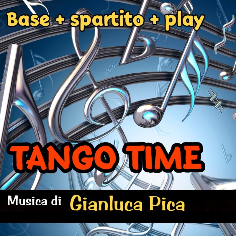 Tango Time: Base + Spartito + Play