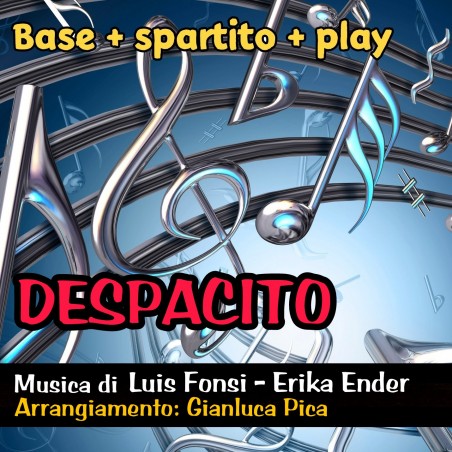 Despacito: Base + Spartito + Play